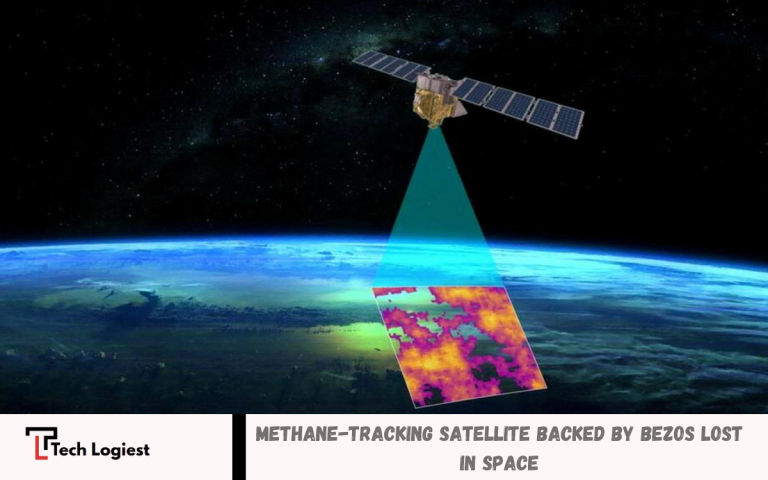 Methane-tracking satellite backed by Bezos lost in space