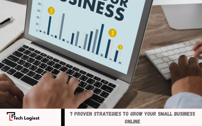Proven Strategies to Grow Your Small Business Online
