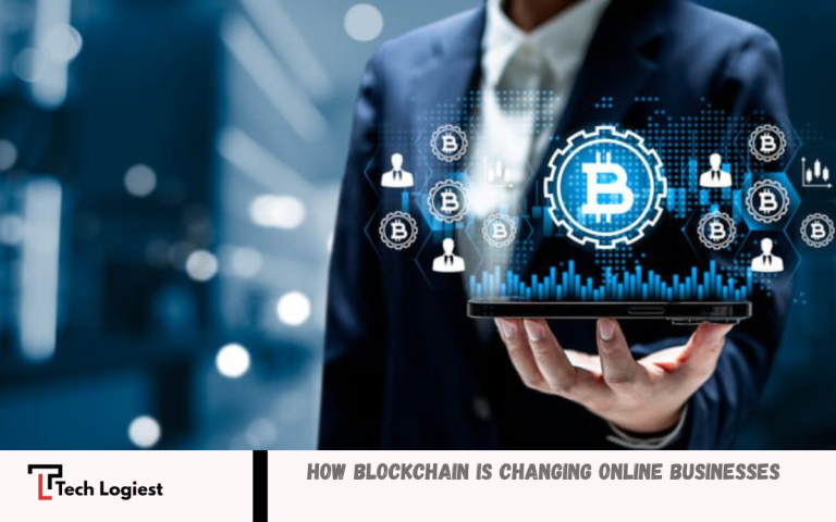 Blockchain Is Changing Online Businesses