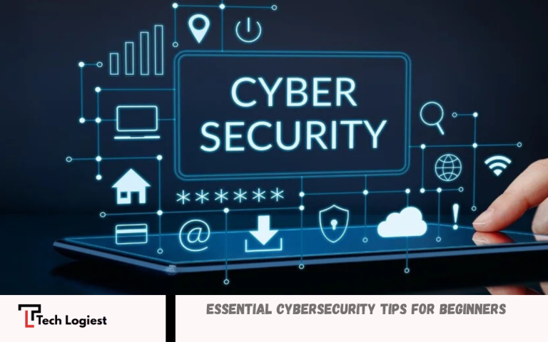 Cybersecurity Tips for Beginners